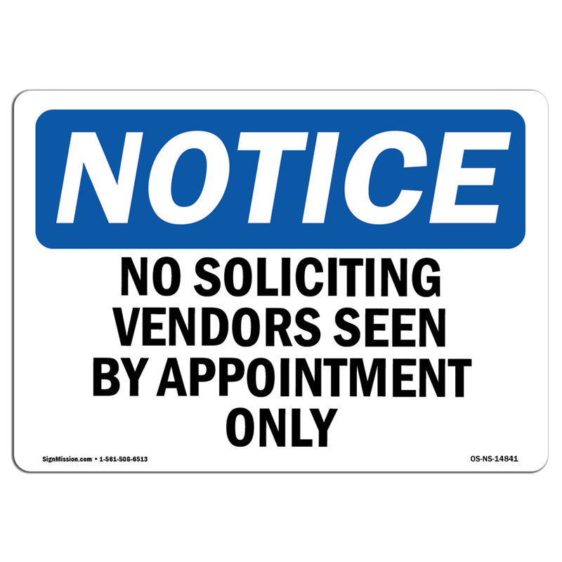 Osha - panneau «Not Soliciting Vendors» vu sur rendez-vous seulement, H 24 po x l 18 po x P 0,1 po