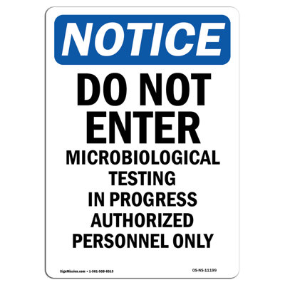 Do Not Enter Microbiological Testing Aluminum Sign 12 x 18