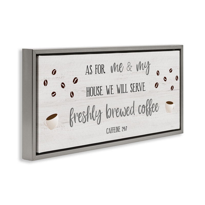Café frais - Proverbes 24: 7 caféine, Cadre flottant gris lustré, H 14 po x l 31 po