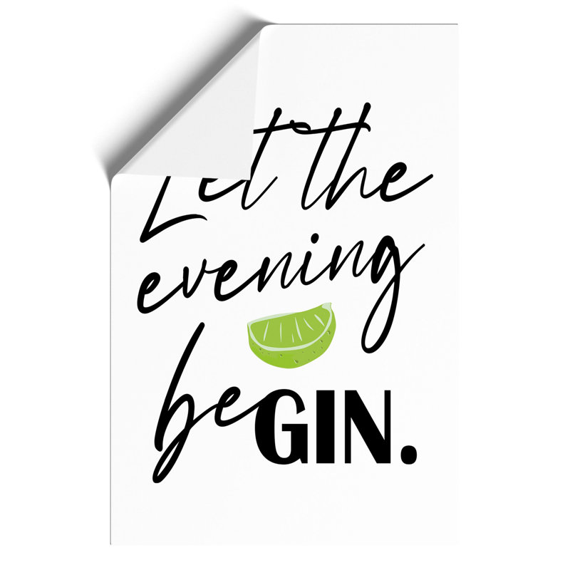 Let the Evening Be Gin - Frameless Print, 42cm H x 30cm W x 0.1cm D