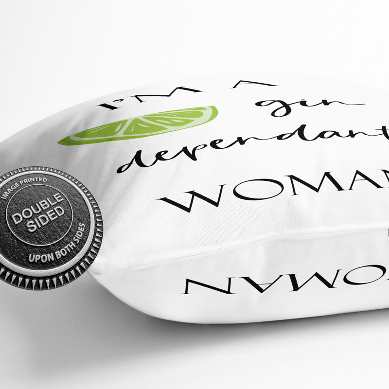 Gin Dependant Woman Square Throw Cushion, 40cm H x 40cm W x 15cm D