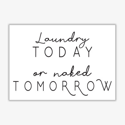 Laundry Today Landscape - Print