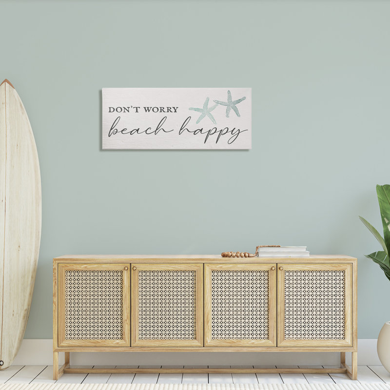 «Don Wont Beach Happy», H 17 po x l 40 po