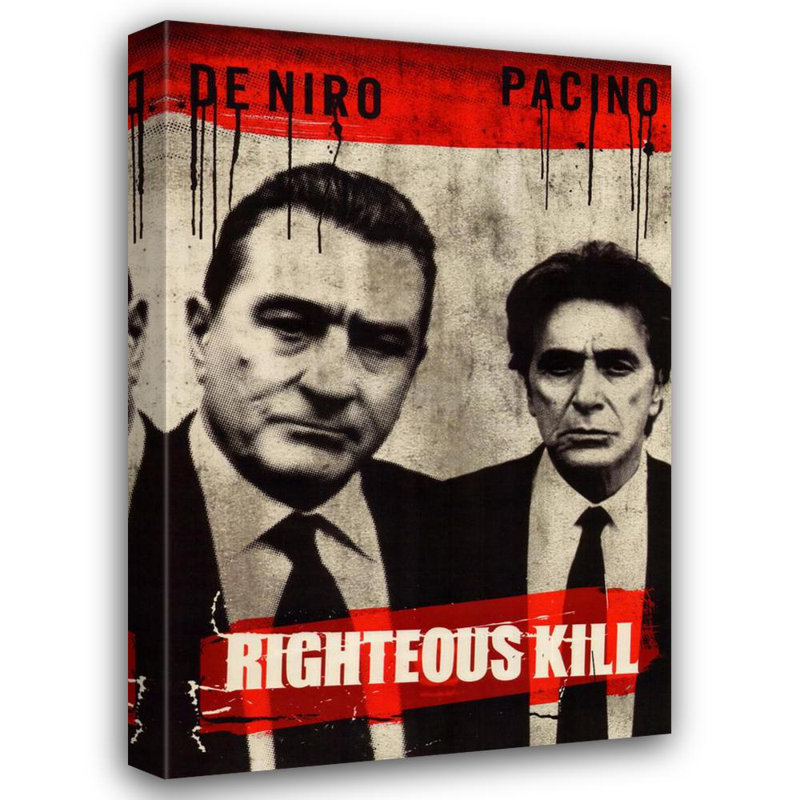 Righteous Kill, 48" H x 32" W
