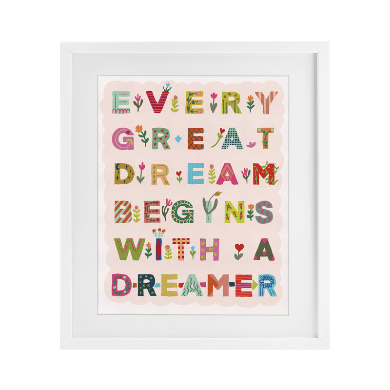 «Every Great Dream», reproduction encadrée sous verre, conception de Kamdon Kreations, H 21 po x l 17 po, Cadre blanc côtier