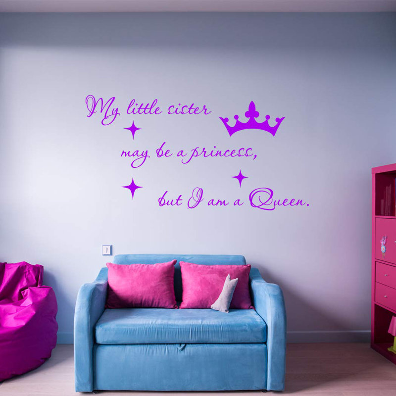 DÃ©calcomanie murale Â« Ma petite sÅ“ur est peut-Ãªtre une princesse, mais moi, je suis une reine Â» Bernardi, Mauve