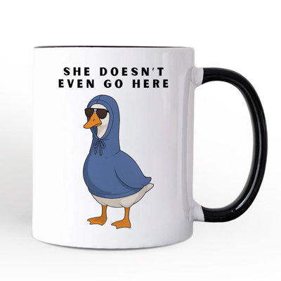 She Doesn’t Even Go Here Silly Goose Mug, Mean Girls Funny Meme Gift with Custom Name