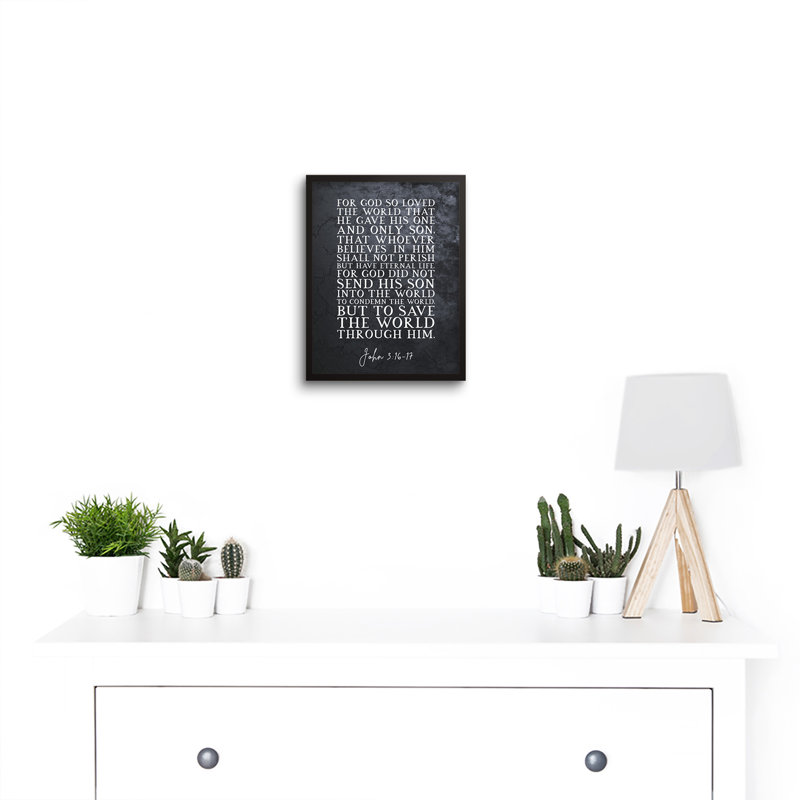 John 3:16-17 Eternal Life Sent His Son To Save The World - Single Picture Frame Typography