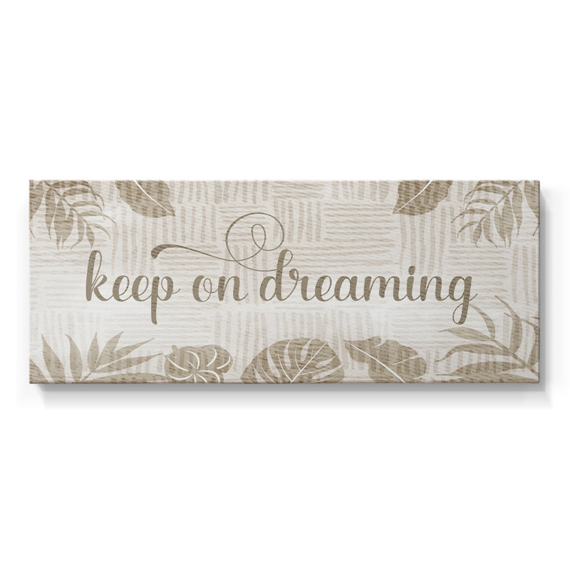 Keep On Dreaming - Toile tendue avec châssis - Prêt à accrocher, H 12 po x l 30 po