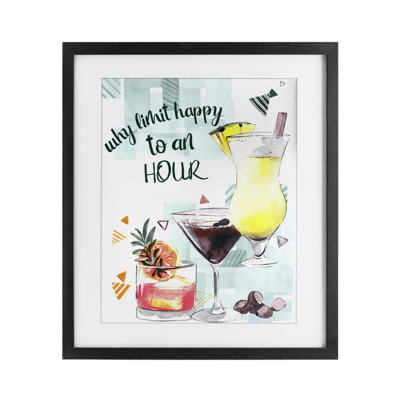 Why Limit Happy To An Hour Framed Print Under Glass, design by Femvisionary
