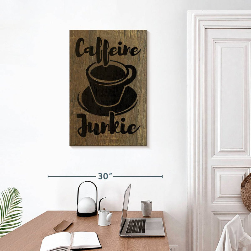 Tergel Coffee Junkie, typographie, H 30 po x l 20 po