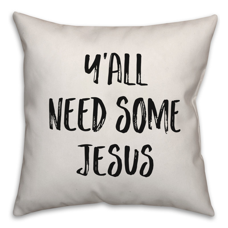 Coussin Y'all Need Some Jesus, 20 po x 20 po