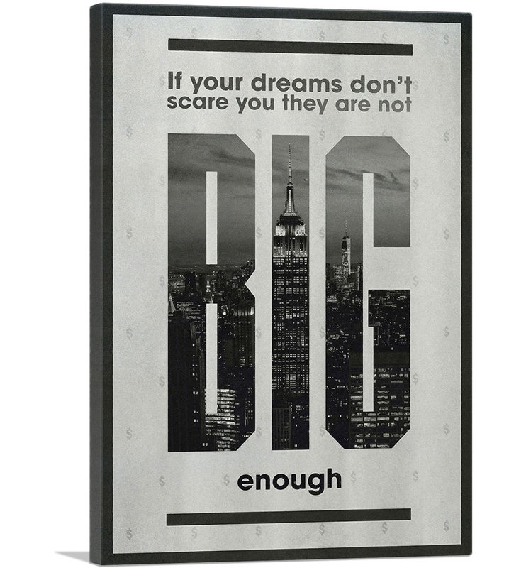 «If Dreams Don't Scare You Motivational», reproduction d'art sur toile tendue, H 18 po x l 12 po x P 0,75 po