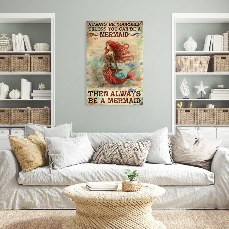 " Always Be A Mermaid ", 36" H x 24" W x 1.25" D