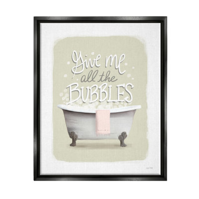 Give Me All The Bubbles Bathtub by House Fenway - Graphic Art