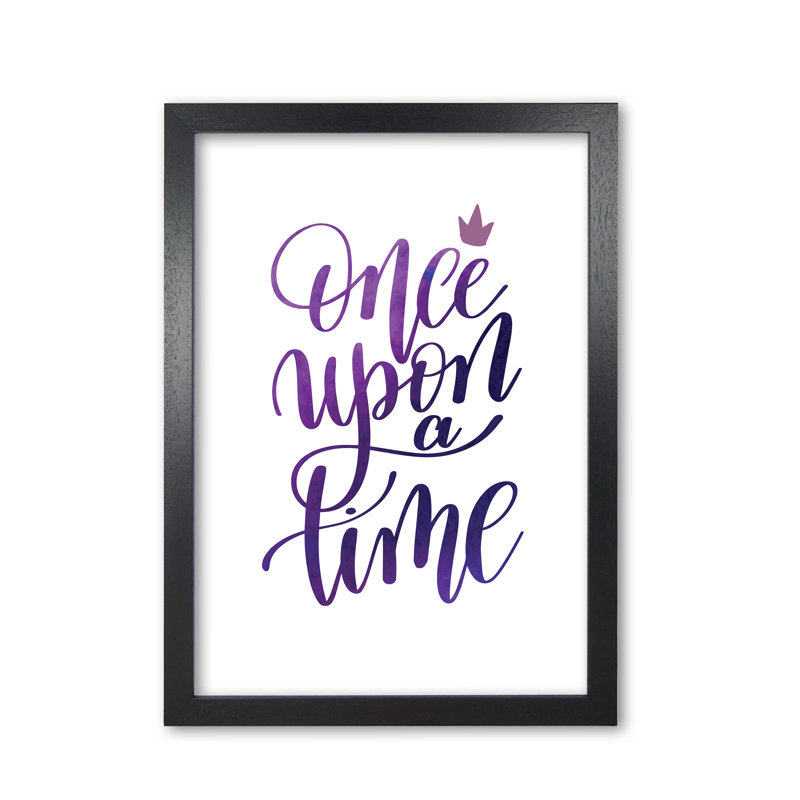 Once Upon A Time - Print, Black Grain Frame, 85 cm H x 60 cm W x 5 cm D