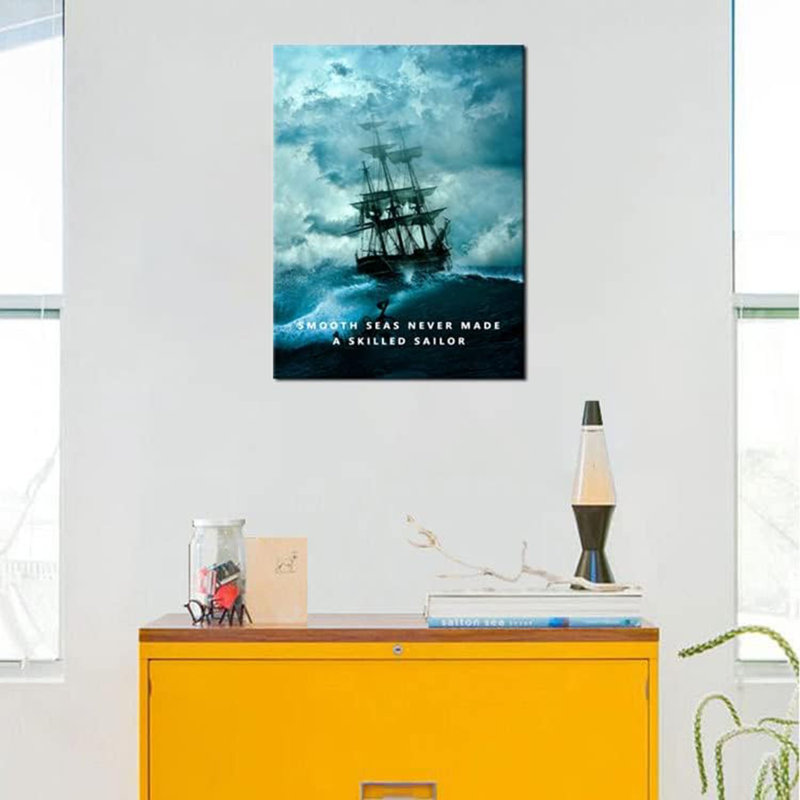 Smooth Seas Never Made A Skill Sailor Inspirational Wall Art