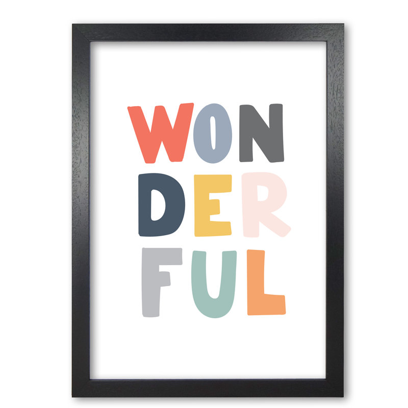 Wonderful - Print, 85 cm H x 60 cm W x 5 cm D, Black Grain Frame