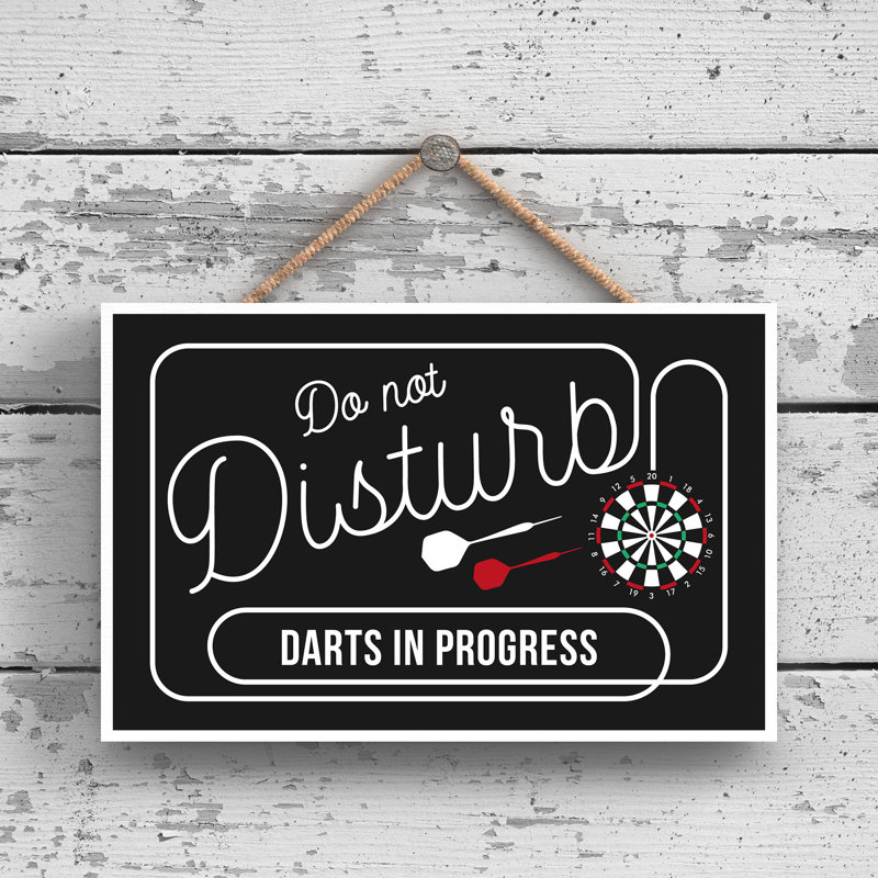 Do Not Disturb Darts - Print on MDF, 12cm H x 18.5cm W x 0.9cm D