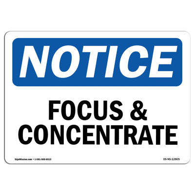 Notice - Focus and Concentrate Heavy Duty or Label