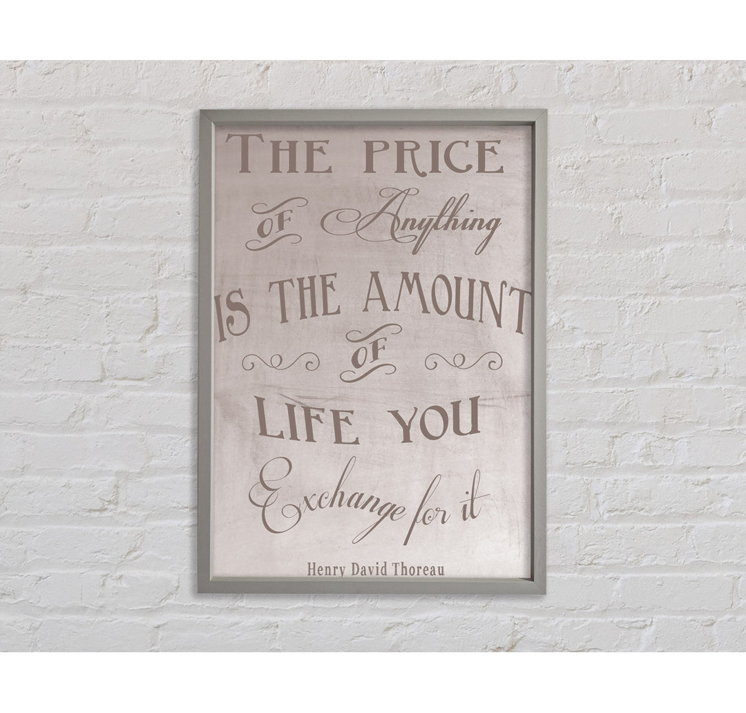 Henry David Thoreau The Price Of Anything Beige - Einzelner Bilderrahmen Typografie auf Leinwand