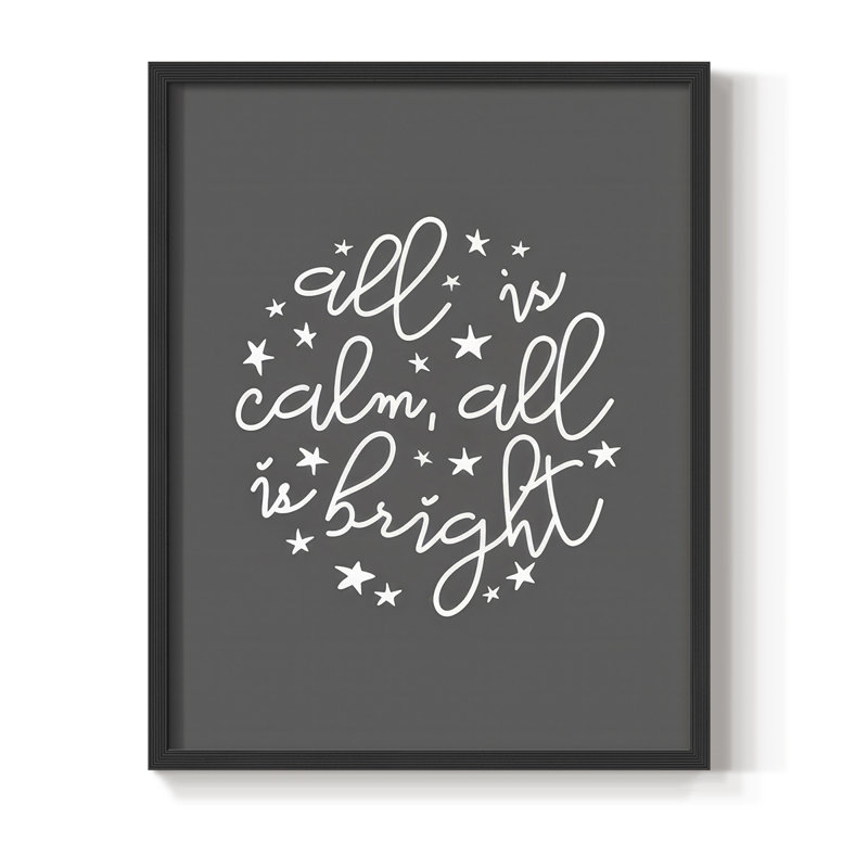 «All is Calm, All is Bright», reproduction encadrée gris foncé - bois massif, H 30 po x l 24 po, Noir, noir, noir, noir
