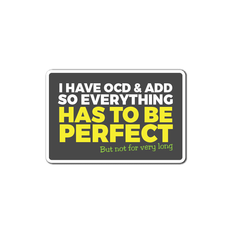 I OVE & TOC ADD Decal Clean Neat Organized Anxiety