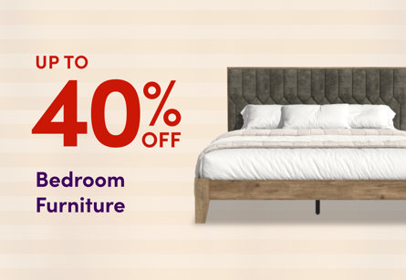 Up to 40% off bedroom furniture.