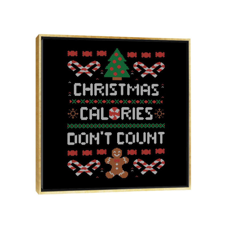 «Christmas Calories Don't», reproduction d'art sur toile encadrée, H 18 po x l 18 po, Impression encadrée sans passe-partout
