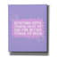 'Some Things Have To End' by Club Daydream Canvas Wall Art, 20" x 24"-1383166719
