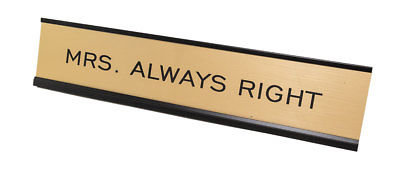 Mrs Always Right Novelty Sign