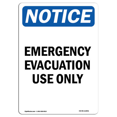 Emergency Evacuation Use Only Sign