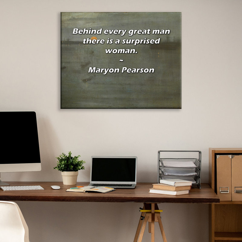 Trinx Gallery Wrapped Canvas By Maryon Pearson: "Behind every great man there is a surprised, 17" H x 24" W