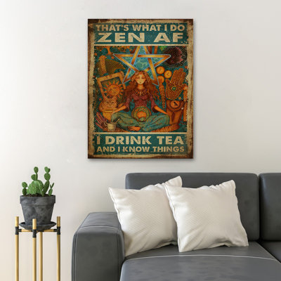 «Meditating Girl with Star Symbole Be Der - It's What I Do Zen AF I Drink Tea And I Know Things», reproduction d'art graphique sur toile tendue