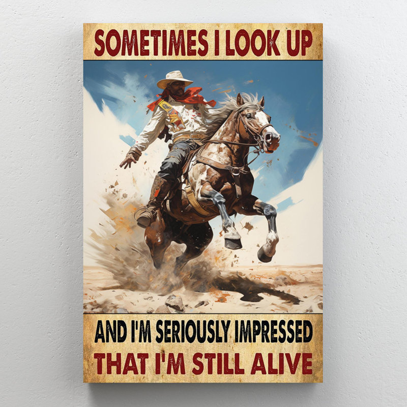 Markysha Cowboys That Im Still Alive, H 20 po x l 16 po x P 1,25 po