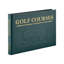 Graphic Image Golf Courses: Fairways of the World Coffee Table Book, Leather, Green
