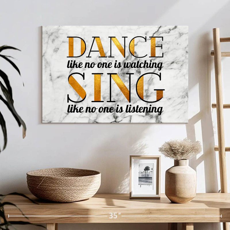 Tergel Dance And Sing Quotes, 16" H x 24" W