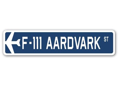 Bambi F-111 Aardvark Air Force Aircraft Military Aluminum Street Sign -  Trinx, 12D5965A13C142FE9DFA2E6A7AFC0922