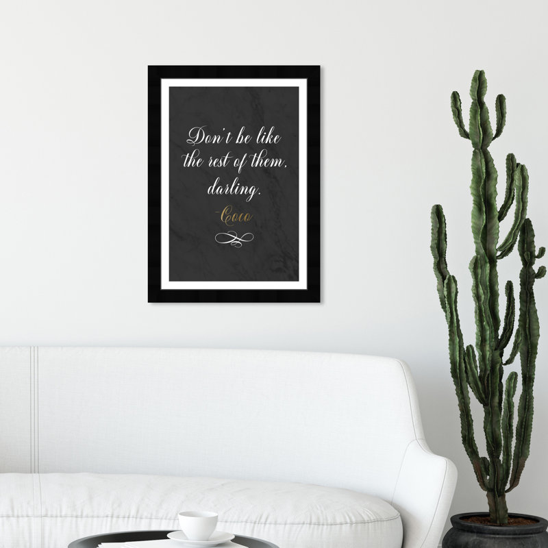 «Dont Be Like the Rest», reproduction d'art textuel sur papier encadré
