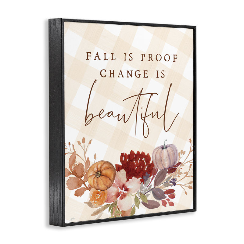 «Fall Is Proof change is Beautiful», estampe numérique, design by Lux + Me Designs, H 14 po x l 11 po
