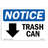 OSHA Notice - Trash Can [Down Arrow] Sign With Symbol | Heavy Duty