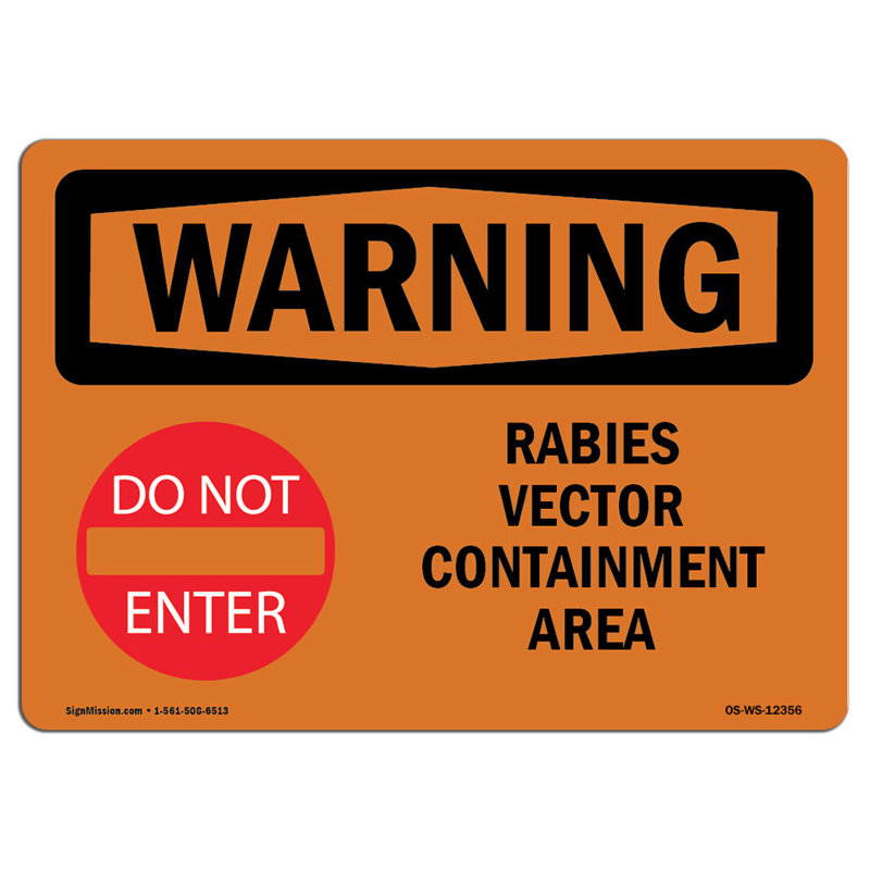 OSHA WARNING Sign - Rabies Vector Containment Area With Symbol|  Made In The USA, 12" H x 18" W x 0.1" D