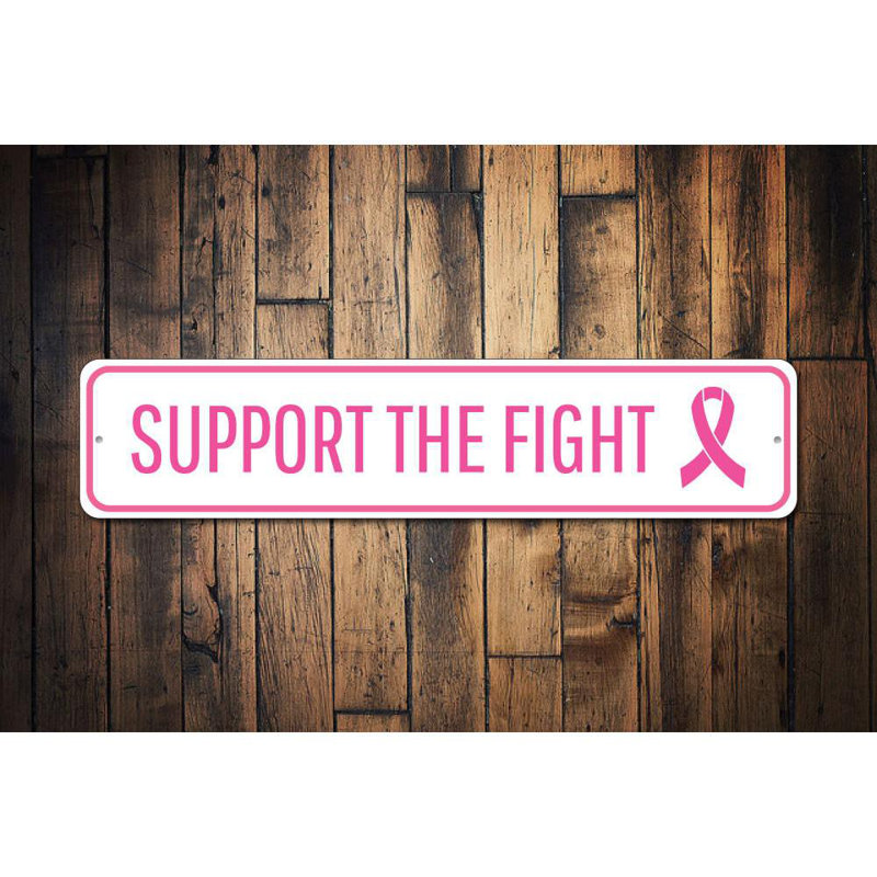 Plaque en aluminium «Support The Fight», H 6 po x l 24 po x P 0,063 po