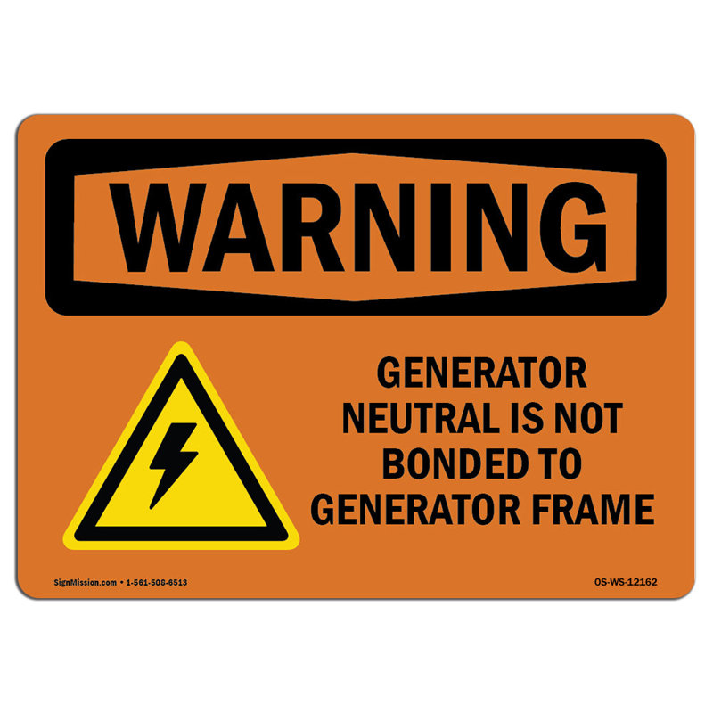 Osha Warning Sign - Generator Neutral Is Not Bonded With Symbol, 12" H x 18" W x 0.1" D