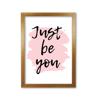 Just Be You - Print