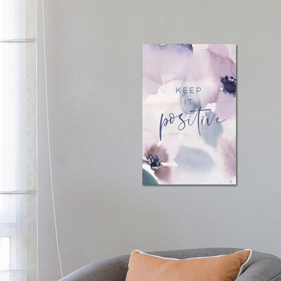 Keep It Positive - Print on Canvas