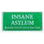 Ekstrom Cast Iron Insane Asylum Wall Sign