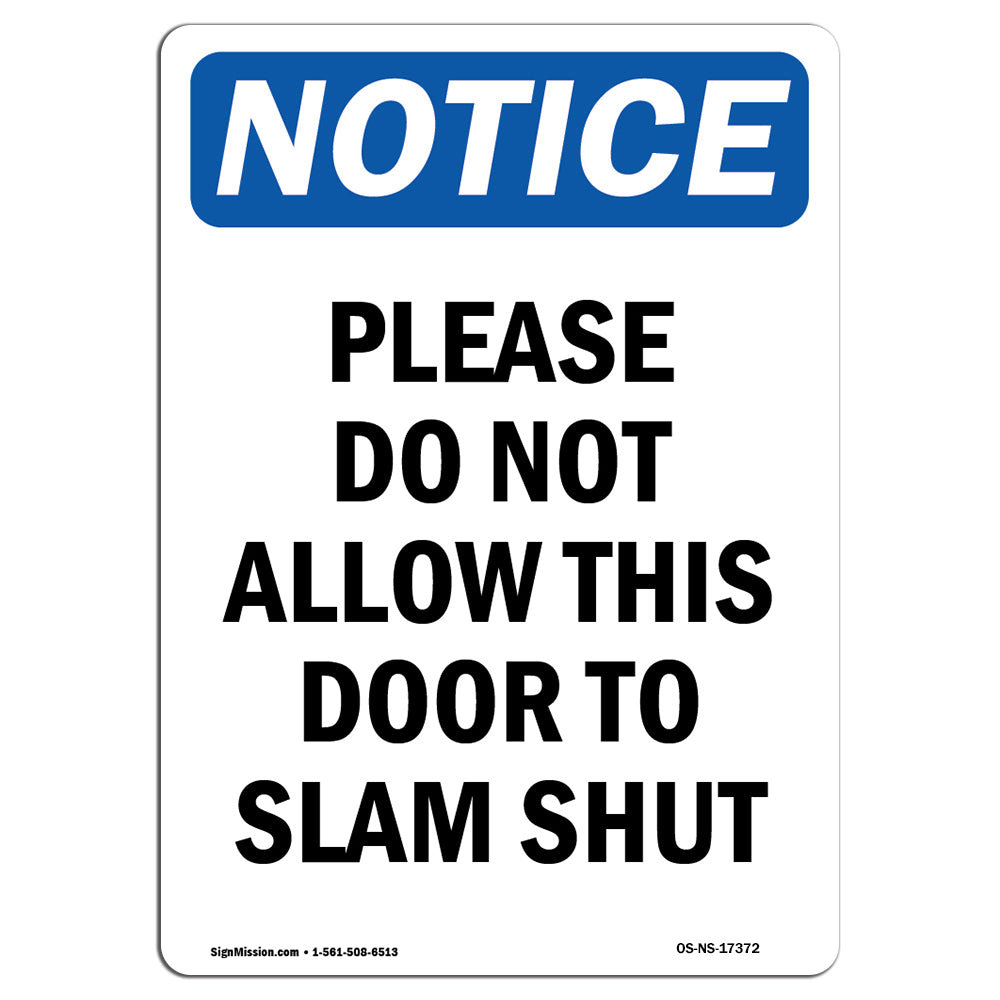 Please Do Not Allow This Door Sign