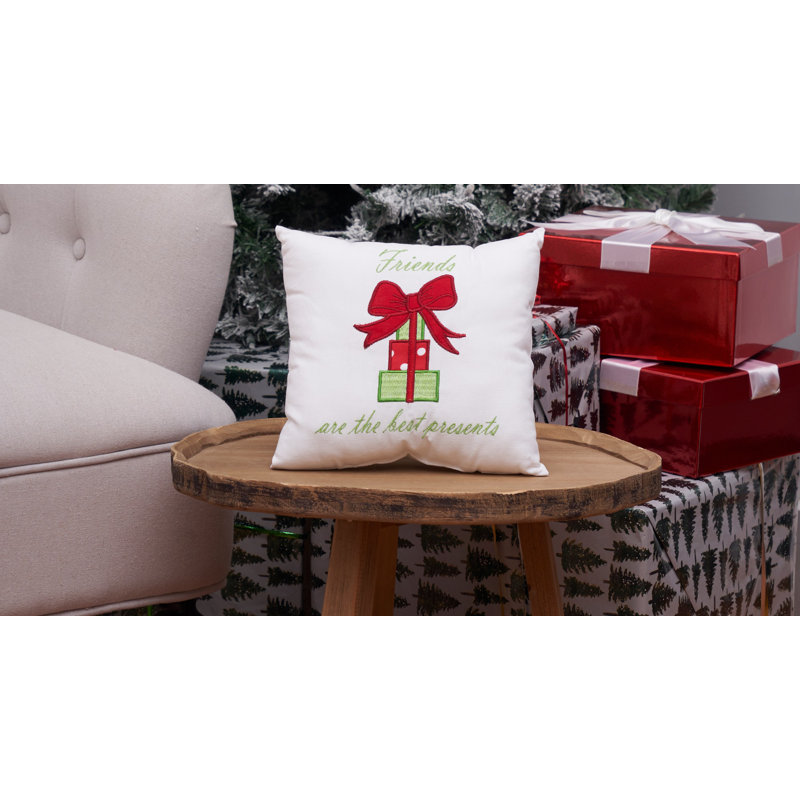 Friends Are The Best Presents Embroidered Holiday Accent Pillow