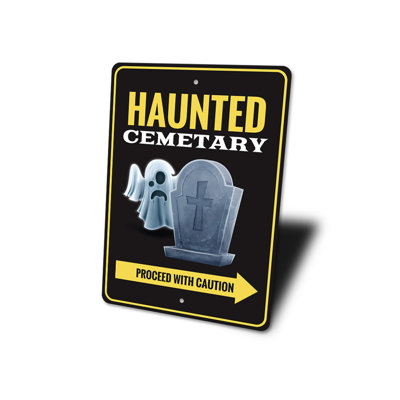 Haunted Cemetery Aluminum Sign